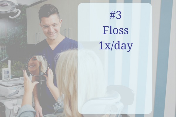 Floss 1 time per day